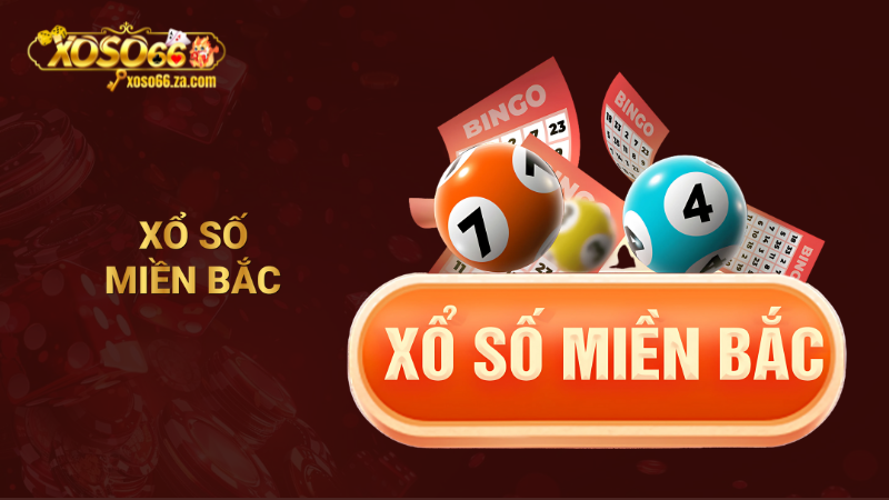 xổ số miền Bắc